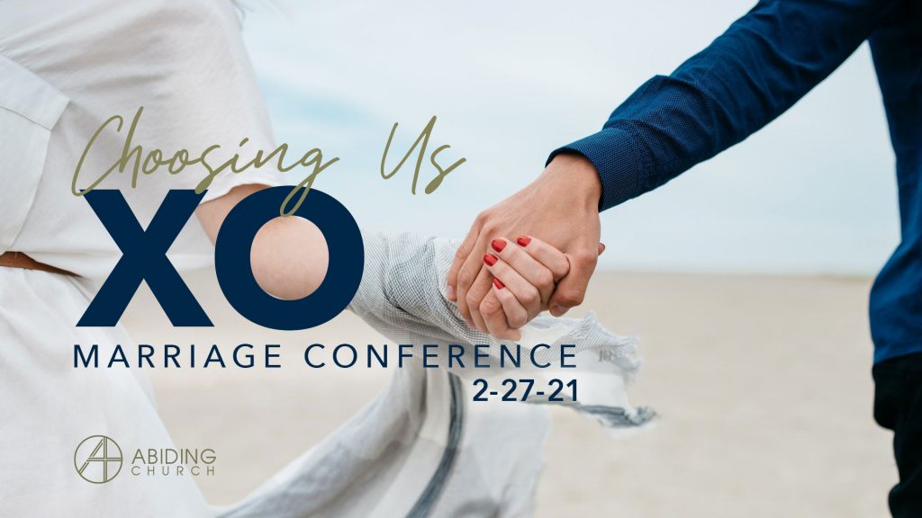 XO Marriage Conference Abiding Church